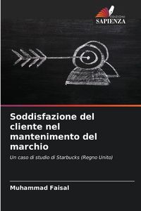 Produktbild: Soddisfazione del cliente nel mantenimento del marchio
