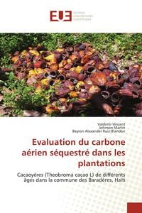Produktbild: Evaluation du carbone a&eacute;rien s&eacute;questr&eacute; dans les plantations