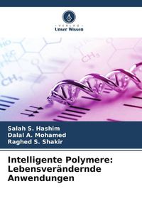 Produktbild: Intelligente Polymere: Lebensver&auml;ndernde Anwendungen