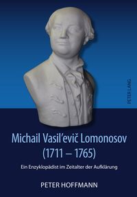 Produktbild: Michail Vasil&rsquo;evič Lomonosov (1711-1765)