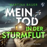 Produktbild: Mein Tod in der Sturmflut | K&uuml;stenkrimi H&ouml;rbuch