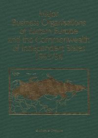 Produktbild: Major Business Organisations of Eastern Europe and the Commonwealth of Independent States 1993/94