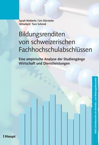 Produktbild: Bildungsrenditen von schweizerischen Fachhochschulabschl&uuml;ssen