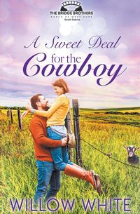 Produktbild: A Sweet Deal for the Cowboy