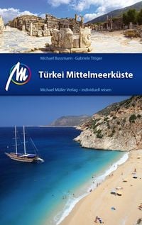 Produktbild: T&uuml;rkei Mittelmeerk&uuml;ste Reisef&uuml;hrer Michael M&uuml;ller Verlag