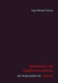 Produktbild: Kommentar zum Geb&uuml;hrenverzeichnis der Heilpraktiker f&uuml;r Psychotherapie