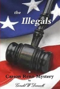 Produktbild: The Illegals (Carson Reno Mystery Series, #8)