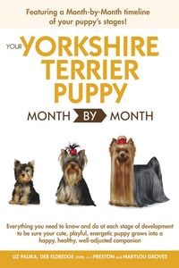 Produktbild: Your Yorkshire Terrier Puppy Month by Month