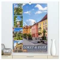 Produktbild: LOKET UND EGER Zwei idyllische Orte in Westb&ouml;hmen (hochwertiger Premium Wandkalender 2026 DIN A2 hoch), Kunstdruck in Hochglanz