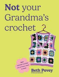 Produktbild: Not Your Grandma's Crochet
