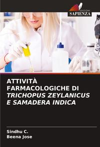 Produktbild: Attivit&agrave; Farmacologiche Di Trichopus Zeylanicus E Samadera Indica