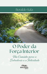 Produktbild: O Poder da For&ccedil;a Interior