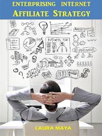 Produktbild: Enterprising Internet Affiliate Strategy