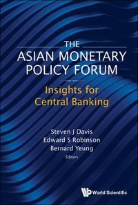 Produktbild: Asian Monetary Policy Forum, The: Insights for Central Banking