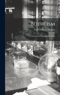 Produktbild: Botulism: a Clinical and Experimental Study