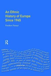 Produktbild: Panayi, P: An Ethnic History of Europe since 1945