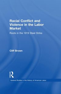 Produktbild: Racial Conflicts and Violence in the Labor Market