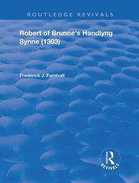 Produktbild: Furnivall, F: Robert of Brunne's Handlyng Synne (1303)