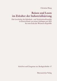 Produktbild: Reisen und Lesen im Zeitalter der Industrialisierung