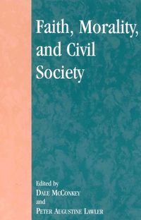 Produktbild: Faith, Morality, and Civil Society