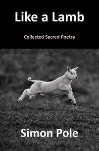 Produktbild: Like a Lamb: Collected Sacred Poetry