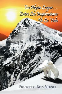 Produktbild: En Algun Lugar...Entre Las Inspiraciones de La Vida