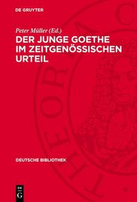 Produktbild: Der junge Goethe im zeitgen&ouml;ssischen Urteil