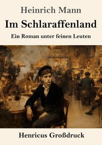 Produktbild: Im Schlaraffenland (Gro&szlig;druck)