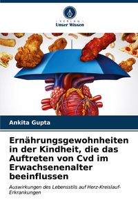 Produktbild: Ern&auml;hrungsgewohnheiten in der Kindheit, die das Auftreten von Cvd im Erwachsenenalter beeinflussen