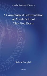 Produktbild: A Cosmological Reformulation of Anselm's Proof That God Exists