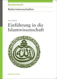 Produktbild: Einf&uuml;hrung in die Islamwissenschaft
