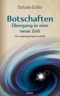 Produktbild: Botschaften &ndash; &Uuml;bergang in eine neue Zeit
