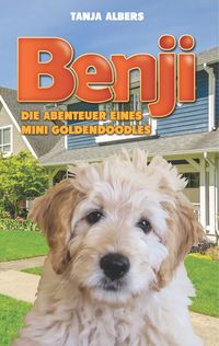 Produktbild: Benji - Die Abenteuer eines Mini Goldendoodles
