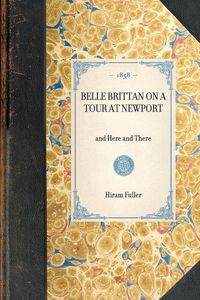 Produktbild: Belle Brittan on a Tour at Newport, and Here and There