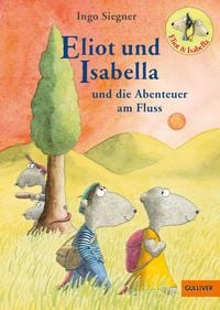 Produktbild: Eliot und Isabella und die Abenteuer am Fluss