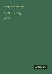 Produktbild: By Birth a Lady