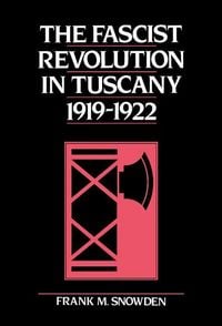 Produktbild: The Fascist Revolution in Tuscany, 1919 22