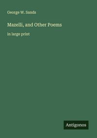 Produktbild: Mazelli, and Other Poems