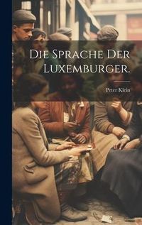 Produktbild: Die Sprache Der Luxemburger.