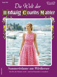 Produktbild: Die Welt der Hedwig Courths-Mahler 764
