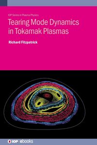 Produktbild: Tearing Mode Dynamics in Tokamak Plasmas