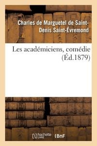 Produktbild: Les acad&eacute;miciens, com&eacute;die