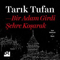 Produktbild: Bir Adam Girdi Şehre Koşarak