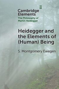 Produktbild: Heidegger and the Elements of (Human) Being