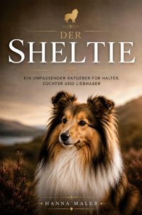 Produktbild: Der Sheltie Ratgeber - Sheltie Buch