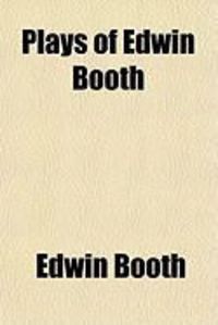 Produktbild: Plays of Edwin Booth