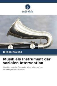 Bild vom Artikel Musik als Instrument der sozialen Intervention vom Autor Jailson Raulino