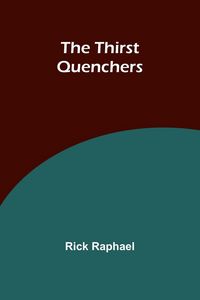 Produktbild: The Thirst Quenchers