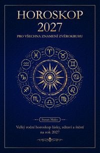 Produktbild: Horoskop 2027 pro vSechna znamen&iacute; zverokruhu