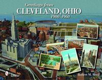Produktbild: Greetings from Cleveland, Ohio: 1900 to 1960
